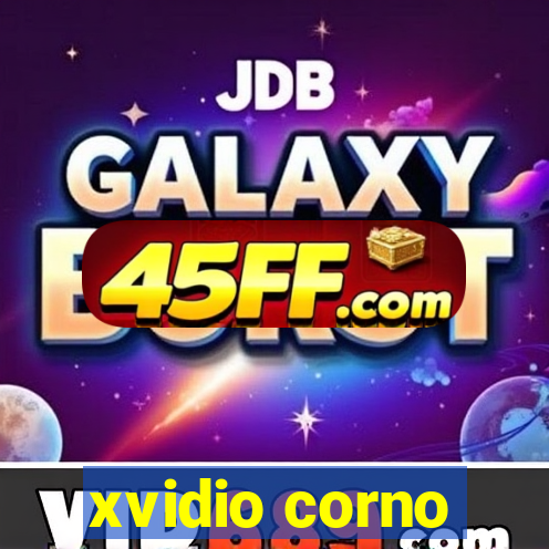 xvidio corno
